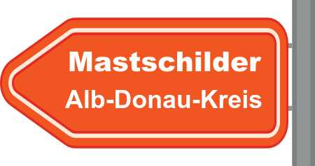 Mastschilder Alb-Donau-Kreis ➜ Außenwerbung die gesehen wird