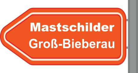 Mastschilder Groß-Bieberau ➜ Außenwerbung die gesehen wird