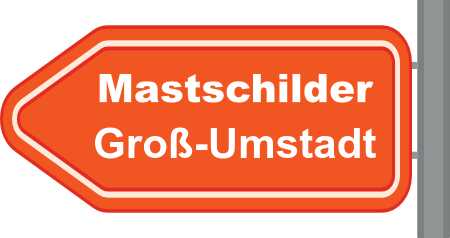 Mastschilder Groß-Umstadt ➜ Außenwerbung die gesehen wird