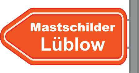 Mastschilder Lüblow ➜ Außenwerbung die gesehen wird