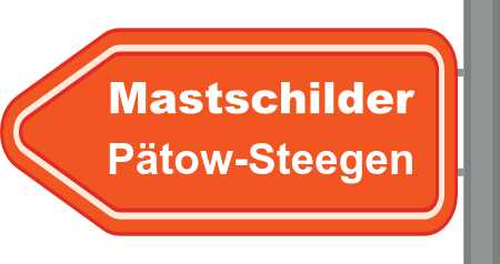 Mastschilder Pätow-Steegen ➜ Außenwerbung die gesehen wird