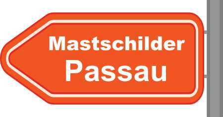 Mastschilder Passau ➜ Außenwerbung die gesehen wird