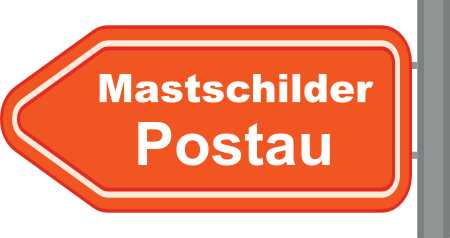 Mastschilder Postau ➜ Außenwerbung die gesehen wird