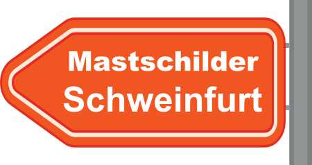 Mastschilder Schweinfurt ➜ Außenwerbung die gesehen wird