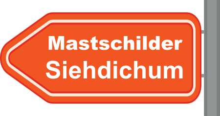 Mastschilder Siehdichum ➜ Außenwerbung die gesehen wird